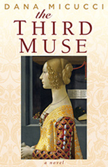 Dana Mucci, The Third Muse, Novel