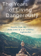 Dana Mucci: The Years of Living Dangerously